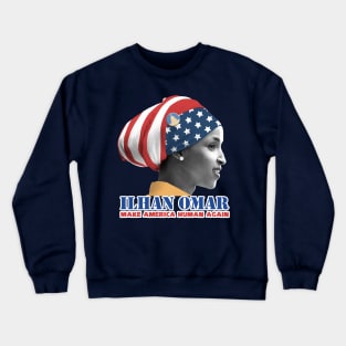 Ilhan Omar Crewneck Sweatshirt